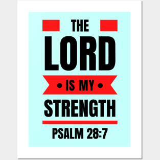 The Lord Is My Strength | Christian Typography Posters and Art